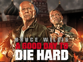 A Good Way To Die Hard 5